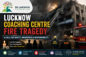 Lucknow Coaching Centre Fire tragedy showing rescue operations and fire safety awareness message by Ek Lakshya Foundation.